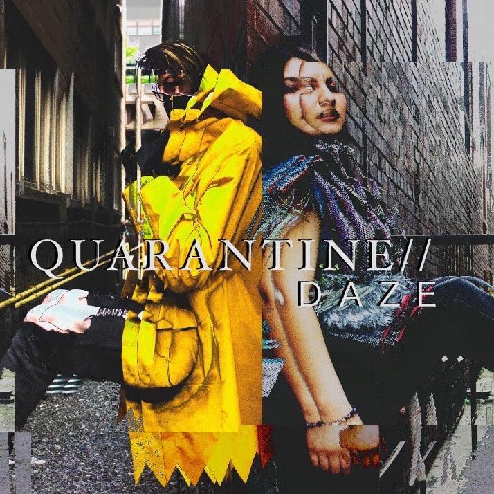 FASHION | Look Book: QUARANTINE D A Z E