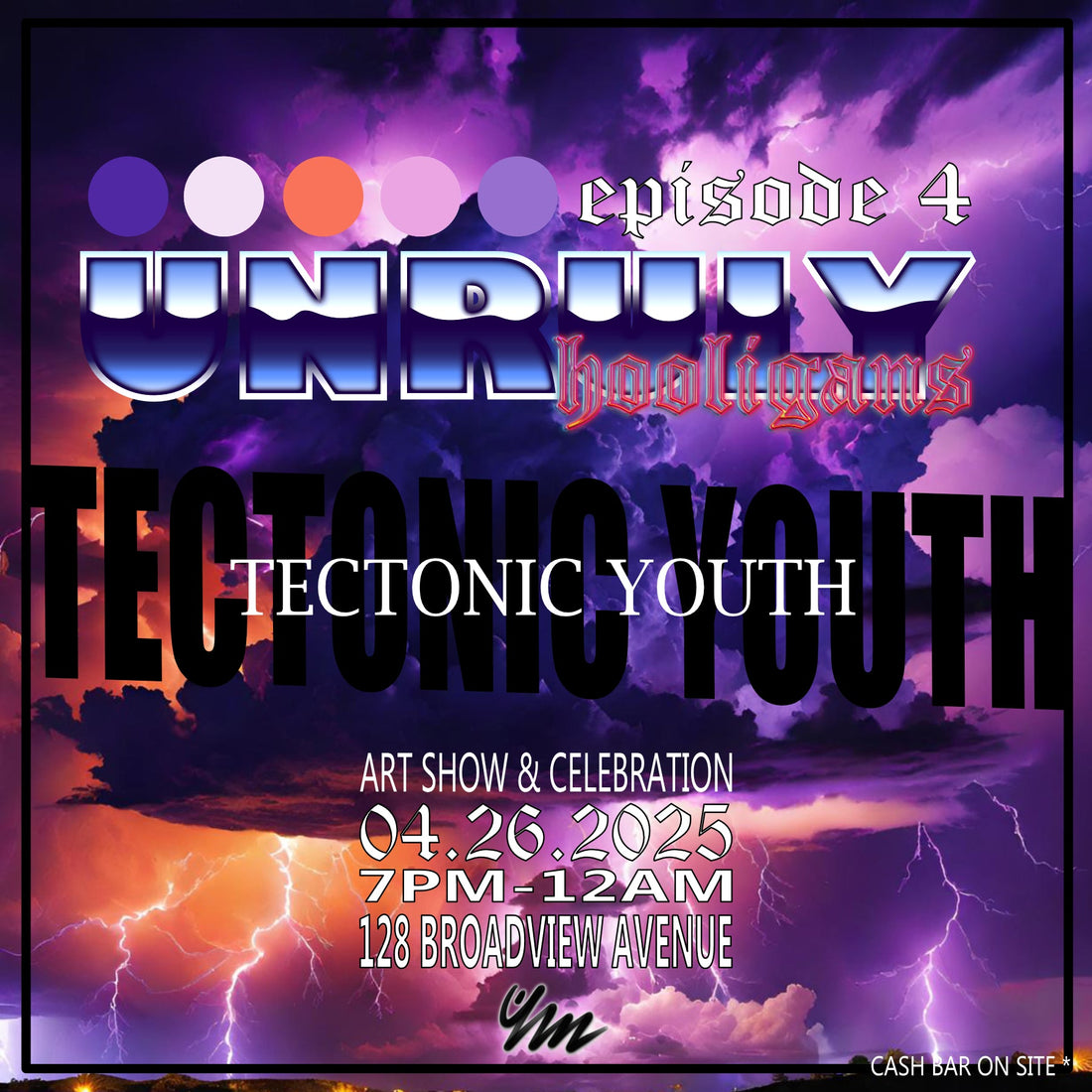 ARTSHOW | Unruly Hooligans: Tectonic Youth